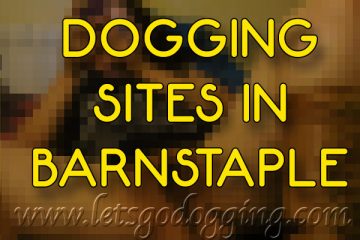 dogging sites in Barnstaple