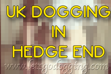 Want to try UK dogging in Hedge End with Alex?