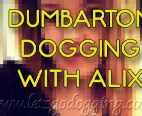Find Dumbarton dogging spots with Alix