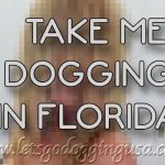 Go dogging in Florida!