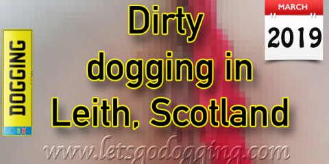 Dirty dogging in Leith